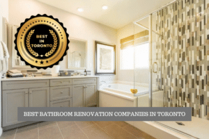The Best Bathroom Renovation Companies in Toronto