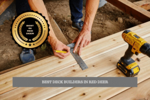 The Best Deck Builders in Red Deer