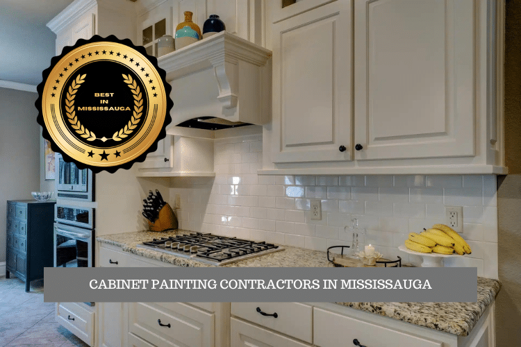 The Best Cabinet Painting Contractors in Mississauga