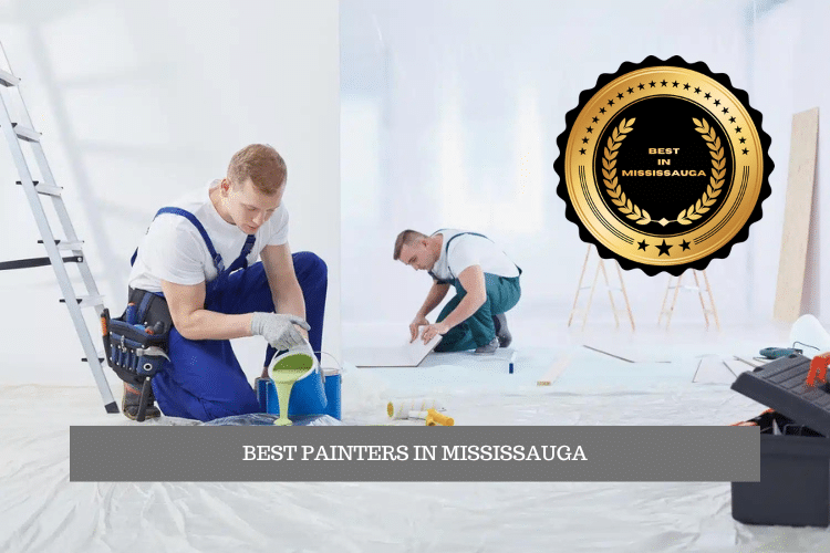 The Best Painters in Mississauga