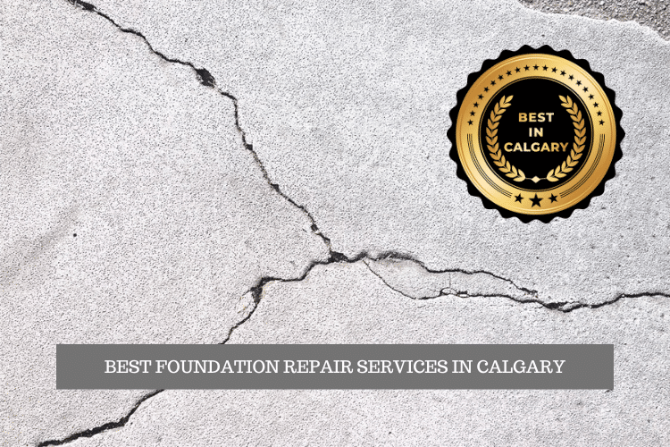 The Best Foundation Repair Services in Calgary