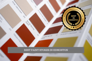 The Best Paint Stores in Edmonton